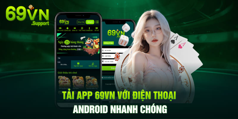 Hướng dẫn tải app 69VN trên điện thoại Android